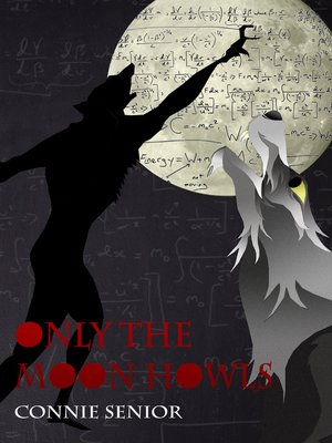 cover image of Only the Moon Howls